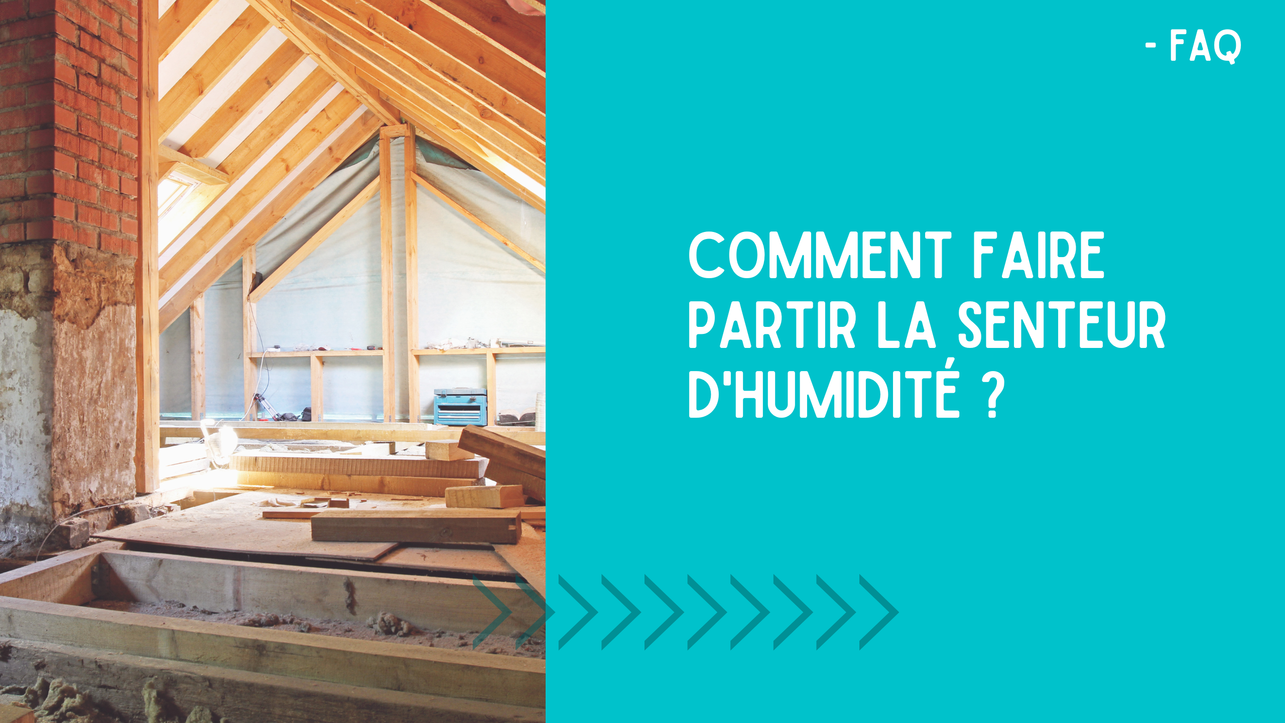 ENTETE_FAQ_COMMENT-FAIRE-PARTIR-SENTEUR-HUMIDITE