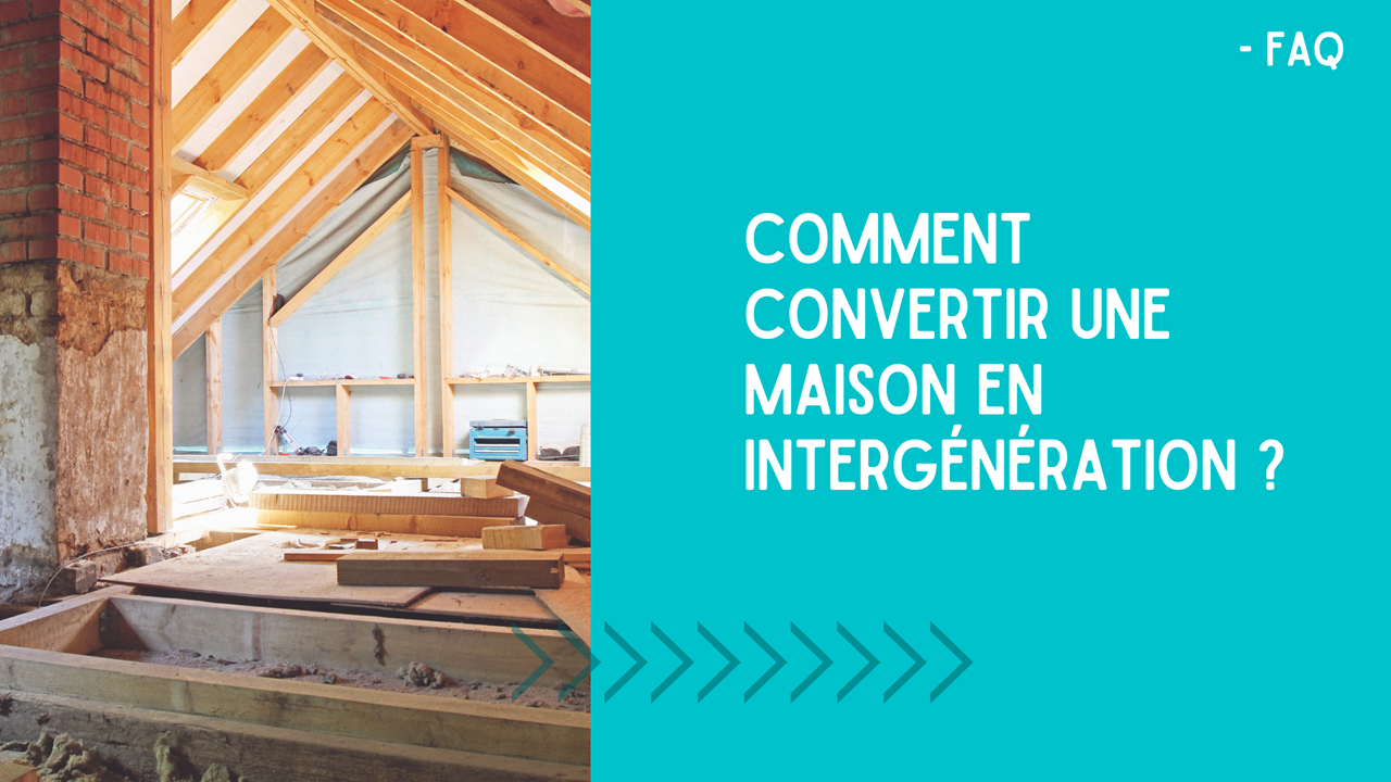 ENTETE CONVERTIR MAISON INTERGENERATION